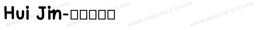 Hui Jin字体转换